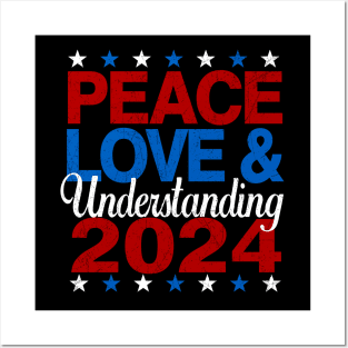 PRESIDENTAL ELECTION 2024 BI-PARTISON PEACE LOVE AND UNDERSTANDING Posters and Art